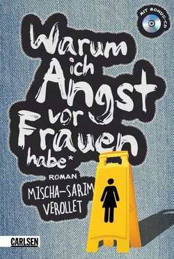 Warum ich Angst vor Frauen habe von Vérollet,  Mischa-Sarim