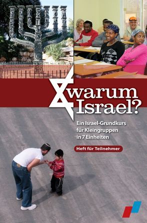 Warum Israel?