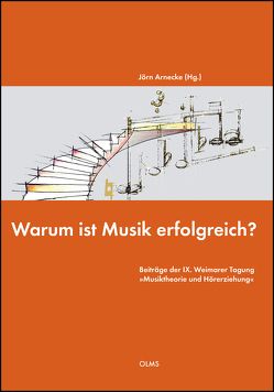 Warum ist Musik erfolgreich? von Arnecke,  Jörn