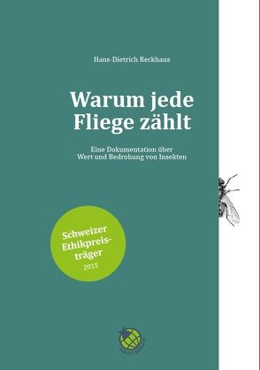 Warum jede Fliege zählt von Reckhaus,  Hans-Dietrich