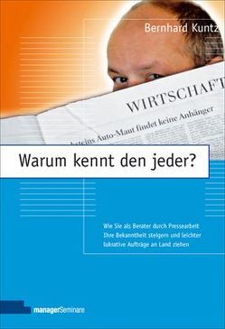 Warum kennt den jeder? von Kuntz,  Bernhard