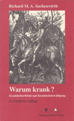 Warum krank? von Suchenwirth,  Richard M.