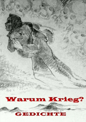 Warum Krieg? Gedichte. von Freude,  Manfred H.