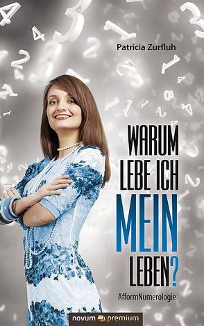 Warum lebe ich MEIN Leben? von Zurfluh,  Patricia