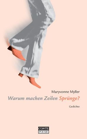 Warum machen Zeilen Sprünge? von Myller,  Maryvonne