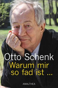 Warum mir so fad ist… von Schenk,  Otto