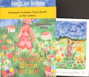 Warum müssen Ostereier bunt sein? von Boetticher,  Annette, Laufenburg,  Heike