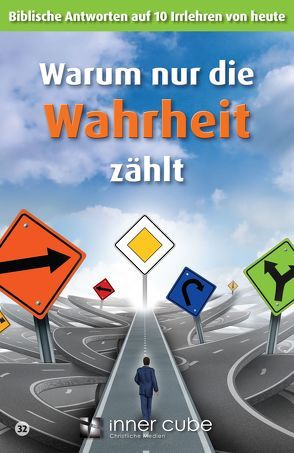 Warum nur die Wahrheit zählt