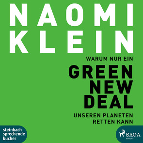 Warum nur ein Green New Deal unseren Planeten retten kann von Gockel,  Gabriele, Klein,  Naomi, Salkow,  Irina, Schuhmacher,  Sonja, Steckhan,  Barbara