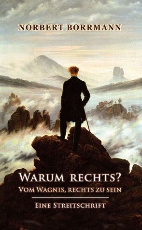 Warum rechts? von Borrmann,  Norbert