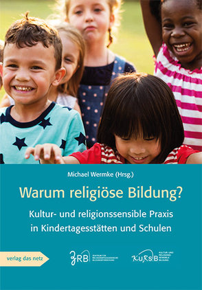 Warum religiöse Bildung? von Wermke,  Michael