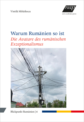 Warum Rumänien so ist von Kahl,  Thede, Mihăilescu,  Vintilă, Richter,  Julia