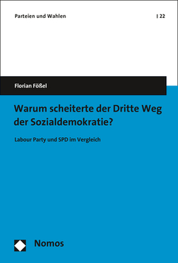 Warum scheiterte der Dritte Weg der Sozialdemokratie? von Fößel,  Florian