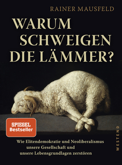 Warum schweigen die Lämmer? von Mausfeld,  Rainer