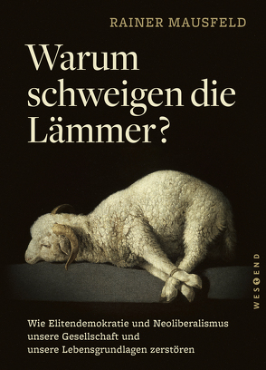 Warum schweigen die Lämmer? – Taschenbuchausgabe von Mausfeld,  Rainer