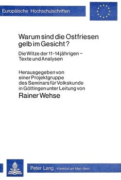 Warum sind die Ostfriesen gelb im Gesicht? von Farda,  Dieter P., Karthaus,  Ulrich