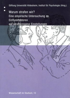 Warum strafen wir? von Universität Hildesheim /Institut für Psychologie