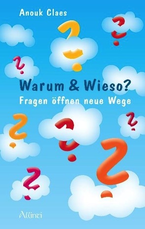 Warum & Wieso von Claes,  Anouk