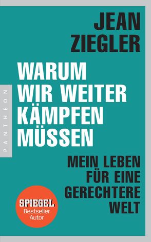 Warum wir weiter kämpfen müssen von Kober,  Hainer, Ziegler,  Jean