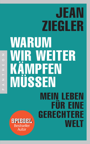 Warum wir weiter kämpfen müssen von Kober,  Hainer, Ziegler,  Jean