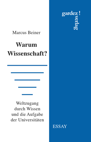 Warum Wissenschaft? von Beiner,  Marcus