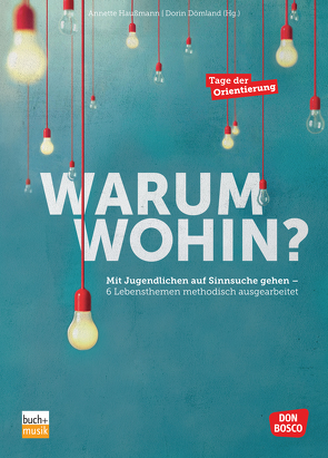 Warum wohin? von Dömland,  Dorin, Haußmann,  Annette