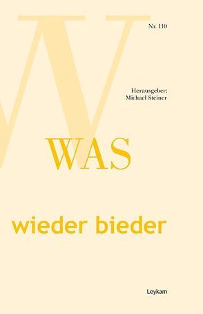 WAS 110 – wieder bieder von Steiner,  Michael