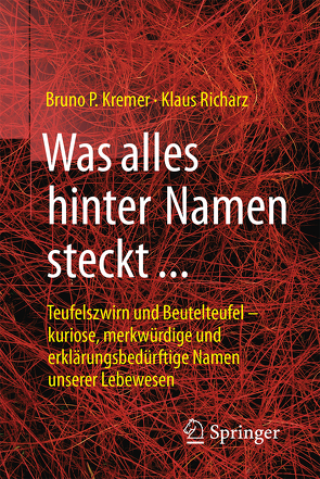 Was alles hinter Namen steckt von Kremer,  Bruno P., Richarz,  Klaus