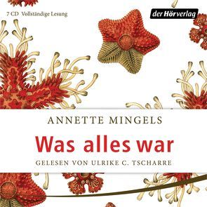 Was alles war von Mingels,  Annette, Tscharre,  Ulrike C.