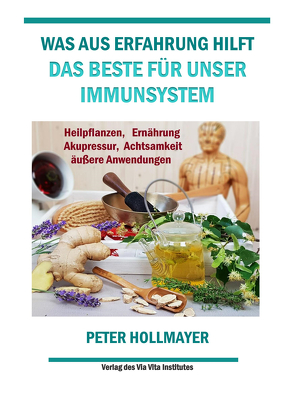 Was aus Erfahrung hilft von Hollmayer,  Peter