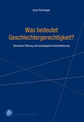 Was bedeutet Geschlechtergerechtigkeit? von Pimminger,  Irene