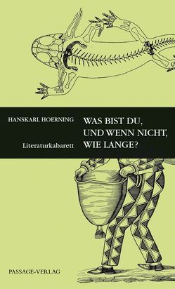 Was bist Du, und wenn nicht, wie lange? von Höring,  Hanskarl