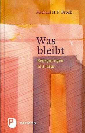 Was bleibt von Brock,  Michael H. F.