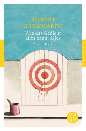 Was das Gedicht alles kann: Alles von Gernhardt,  Robert, Hagestedt,  Lutz, Möller,  Johannes