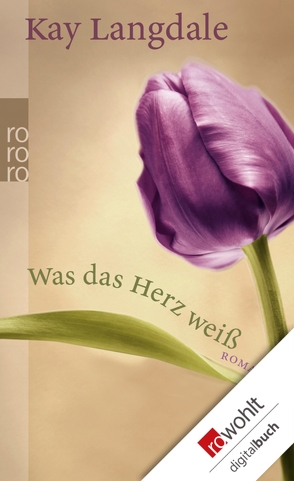 Was das Herz weiß von Langdale,  Kay, Schwaab,  Judith