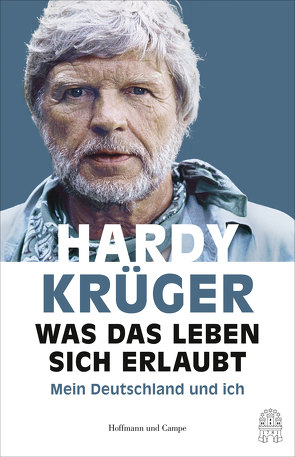 Was das Leben sich erlaubt von Käfferlein,  Peter, Köhne,  Olaf, Krüger,  Hardy