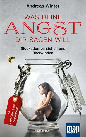 Was deine Angst dir sagen will von Winter,  Andreas