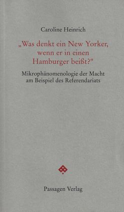 „Was denkt ein New Yorker, wenn er in einen Hamburger beißt?“ von Engelmann,  Peter, Heinrich,  Caroline