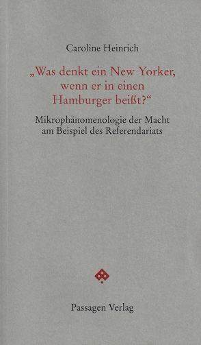 „Was denkt ein New Yorker, wenn er in einen Hamburger beißt?“ von Engelmann,  Peter, Heinrich,  Caroline