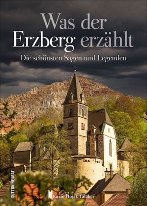 Was der Erzberg erzählt von Hojak-Talaber,  Karin Mag.