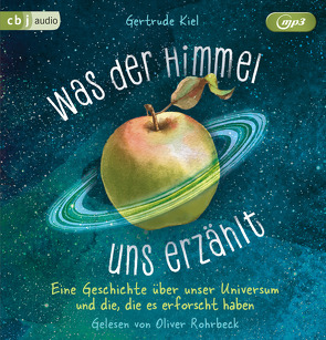 Was der Himmel uns erzählt von Buchinger,  Friederike, Kiel,  Gertrude, Rohrbeck,  Oliver