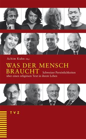 Was der Mensch braucht von Kuhn,  Achim