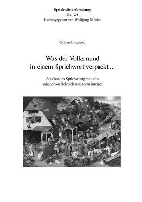 Was der Volksmund in einem Sprichwort verpackt … von Umurova,  Gulnas