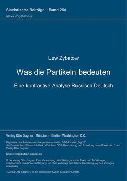 Was die Partikeln bedeuten von Zybatow,  Lew