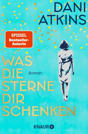 Was die Sterne dir schenken von Atkins,  Dani