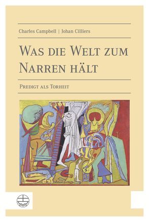 Was die Welt zum Narren hält von Campbell,  Charles, Cilliers,  Johan, Deeg,  Alexander, Eichenberg,  Dietrich