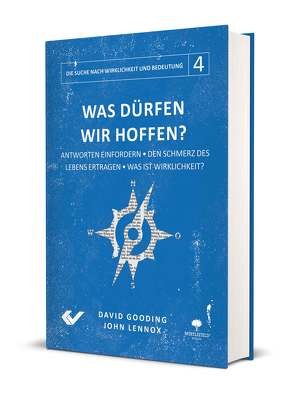 Was dürfen wir hoffen? von Gooding,  David, Lennox,  John