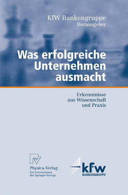 Was erfolgreiche Unternehmen ausmacht von Bindewald,  A., Struck,  J.