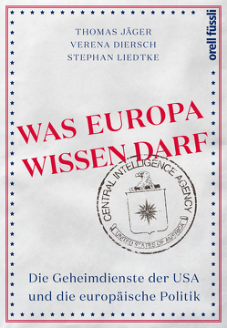 Was Europa wissen darf von Diersch,  Verena, Jaeger,  Thomas, Liedtke,  Stephan