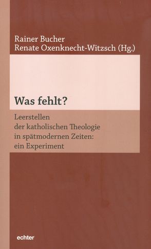 Was fehlt? von Bucher,  Rainer, Oxenknecht-Witzsch,  Renate